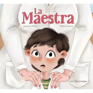 Maestra, La (nuevo), De Carranza Romero. Editorial Del Naranjo, Tapa Blanda En Español