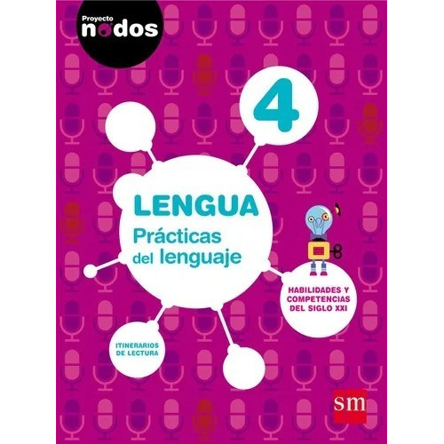 Lengua Practicas Del Lenguaje 4 Proyecto Nodos