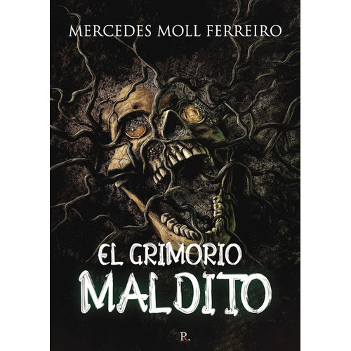 El grimorio maldito, de Moll Ferreiro, Mercedes. Editorial PUNTO ROJO EDITORIAL, tapa blanda en español