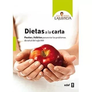 Libro Dietas A La Carta: Pautas Y Hábitos Para Evitar Los