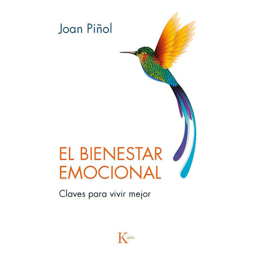 El Bienestar Emocional, De Piñol, Joan. Editorial Kairos, Tapa Dura En Español