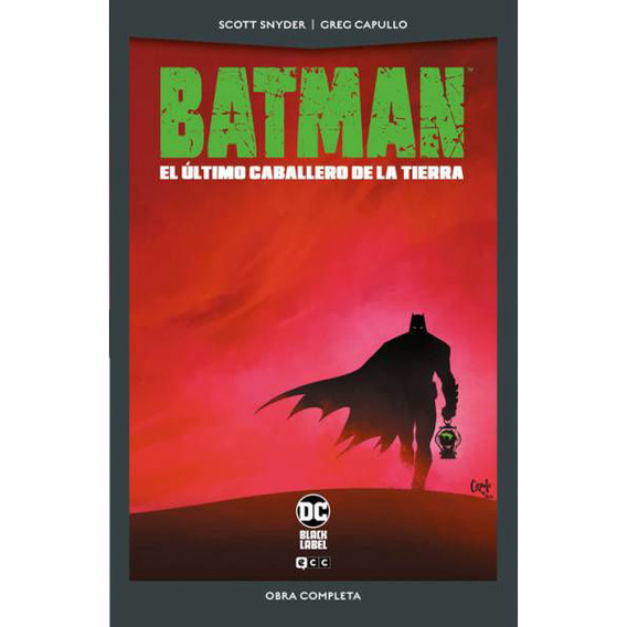 Batman: El Ultimo Caballero De La Tierra (dc Pocket), De Scott Snyder. Editorial Ecc, Tapa Blanda En Español