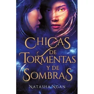 Libro - Chicas De Tormentas Y De Sombras (parte 2)