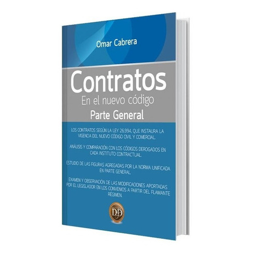 Contratos En El Nuevo Código  Parte General, De Cabrera, Omar. Editorial Ediciones Dyd, Tapa Blanda En Castellano, 2015