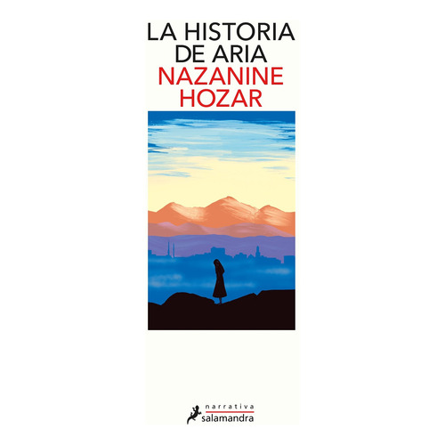 Libro La Historia De Aria - Nazanine Hozar