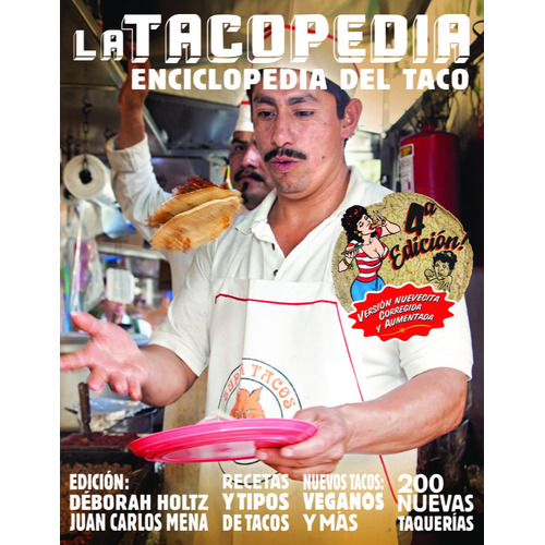 La tacopedia, de Escalante, Alejandro. Editorial Trilce Ediciones, tapa blanda en español, 2022