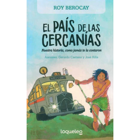 Libro: El País De Las Cercanías Tomos I Y Ii - Roy Berocay