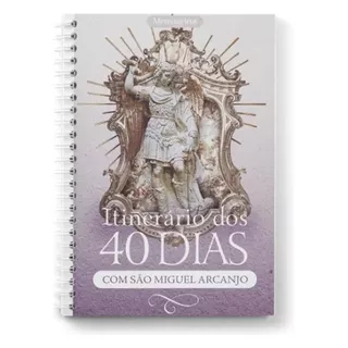 Itinerário Dos 40 Dias Com São Miguel Arcanjo, De Frei Gilson. Editora Mensageiros, Capa Mole Em Português, 2023