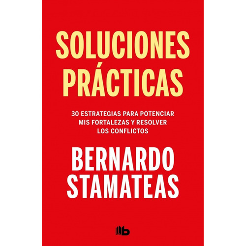 Libro Soluciones Practicas - Bernardo Stamateas - 30 Estrate