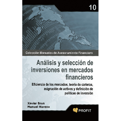 Analisis Y Seleccion De Inversiones En Mercados Financieros