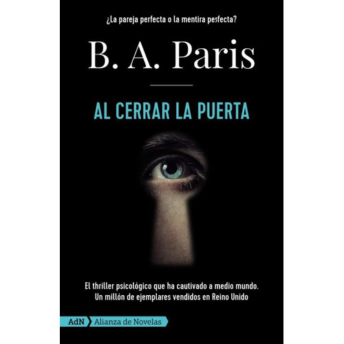 Al cerrar la puerta, de B. A. Paris. Editorial Alianza de novelas, tapa blanda en español, 2022