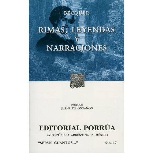 17. Rimas / Leyendas / Narraciones, De Becquer, Gustavo Adolfo. Editorial Porrua, Tapa Rustica En Español