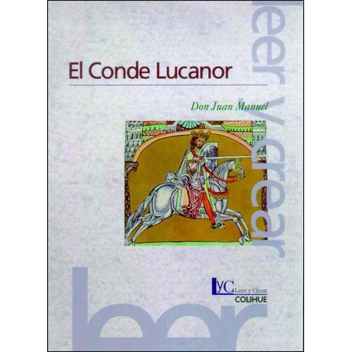 El Conde Lucanor  (2ª Edición) - Infante Don Juan Manuel