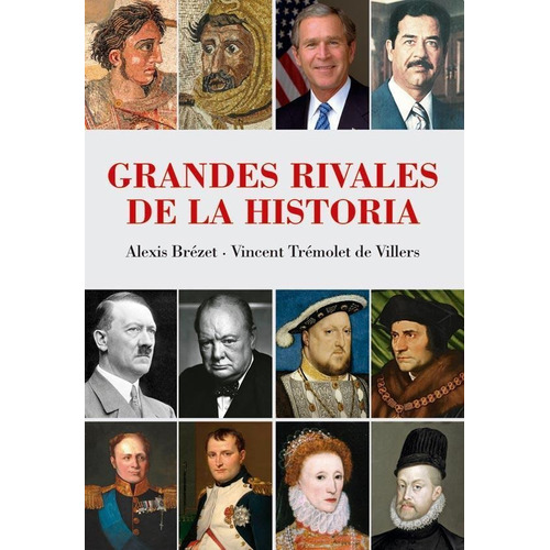 Grandes Rivales De La Historia - Brezet, Tremolet De Villers