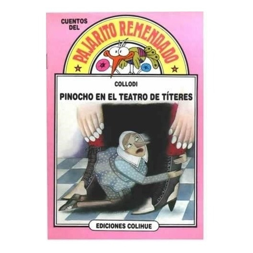 Pinocho En El Teatro De Titeres - Collodi - Colihue