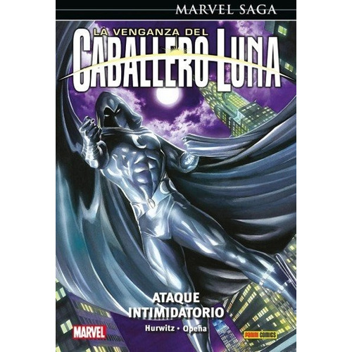 Marvel Saga Caballero Luna 6. Ataque Intimidatorio, De Gregg Hurwitz. Editorial Panini Comics En Español