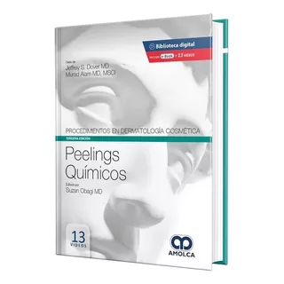 Procedimientos En Dermatología Cosmética. Peelings Químicos.