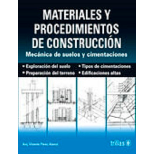 Materiales Y Procedimientos De Construccion.