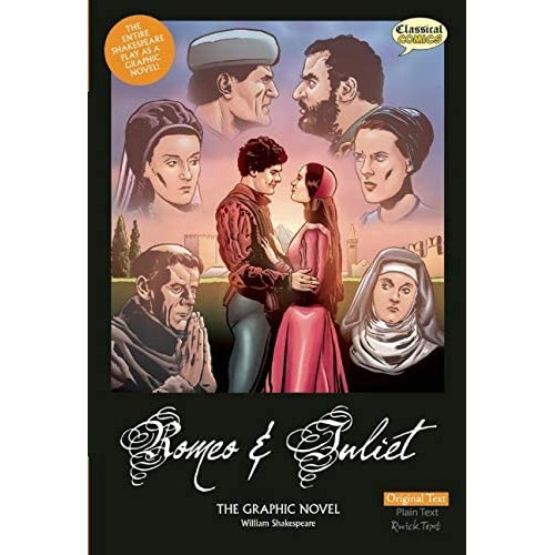 Romeo And Juliet The Graphic Novel: Text, De John Mcdonald. Editorial Classical Comics, Tapa Blanda En Inglés