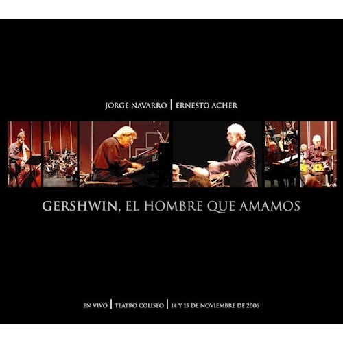 Acher/gershwin El Hombre Que Ama - Navarro (cd