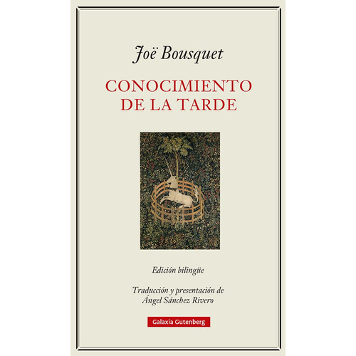 Conocimiento De La Tarde, De Bousquet, Joó. Editorial Galaxia Gutenberg, S.l., Tapa Dura En Español