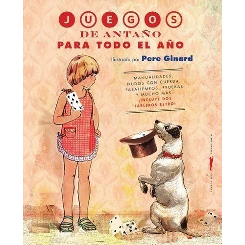 Libro Juegos De Antaño Para Todo El Año - Zorro Rojo