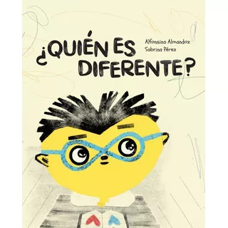 Quien Es Diferente  - Alfonsina Almandoz
