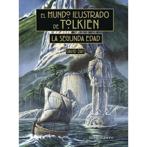 El Mundo Ilustrado De Tolkien: La Segunda Edad, De Carlton Books Limited. Editorial Minotauro, Tapa Blanda En Español