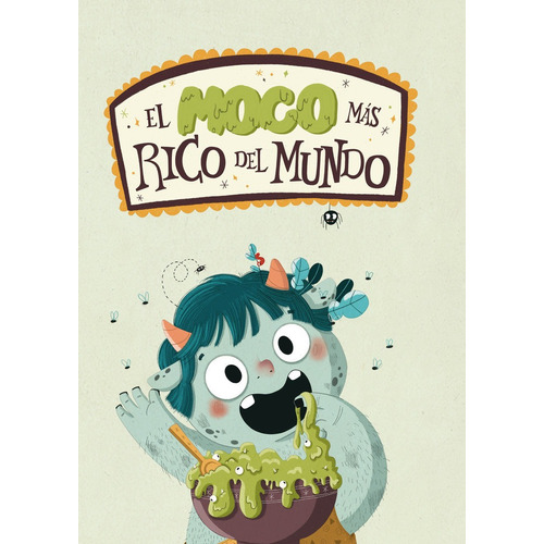 El Moco Mãâ¡s Rico Del Mundo, De Kiselova Savrasova, Valeria. Editorial Ediciones Jaguar, Tapa Dura En Español