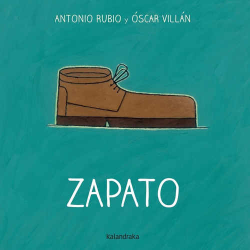 Zapato - Oscar Villan - Antonio Rubio