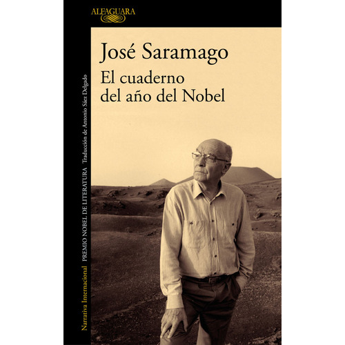 El Cuaderno Del Año Del Nobel, De José Saramago. Editorial Penguin Random House, Tapa Blanda, Edición 2018 En Español