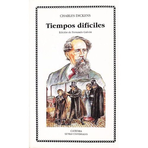 Tiempos Dificiles, De Charles Dickens. Editorial Cátedra En Español