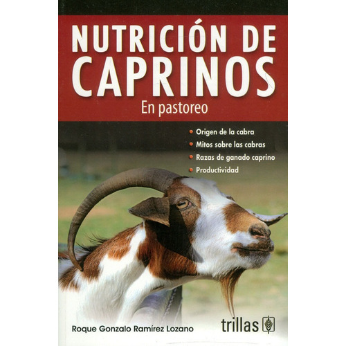 Libro Nutrición De Caprinos: En Pastoreo, Trillas.
