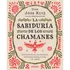 LA SABIDURIA DE LOS CHAMANES, de José Ruiz. Editorial Ediciones Urano, tapa pasta blanda, edición 1 en español, 2018