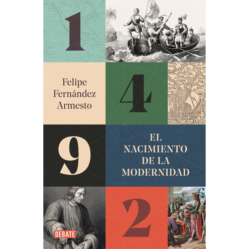 1492, de Fernández-Armesto, Felipe. Editorial Debate, tapa blanda en español