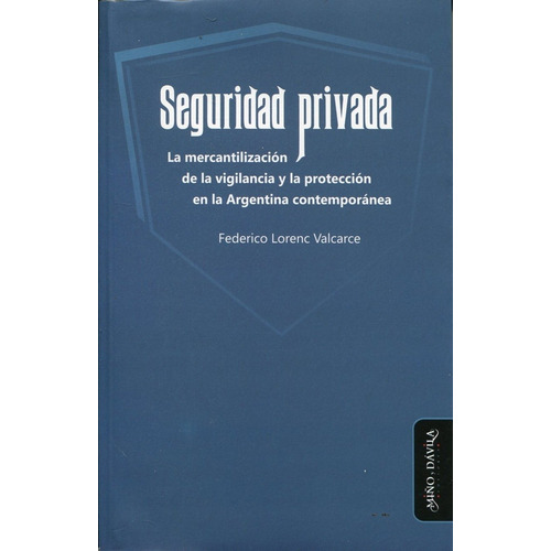 Seguridad Privada - Federico Lorenc Valcarce