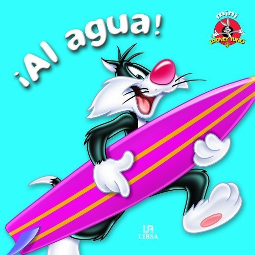 Coleccion Mini Looney-al Agua Cartone, De Looney Tunes., Vol. Abc. Editorial Libsa-infa, Tapa Blanda En Español, 1