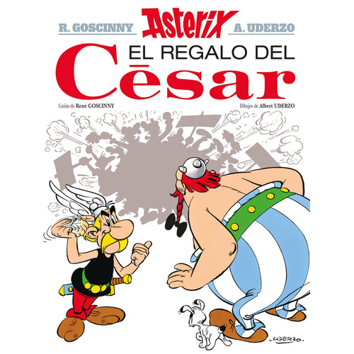 Asterix El regalo del César, de Goscinny, René. Editorial HACHETTE LIVRE, tapa blanda en español, 2019