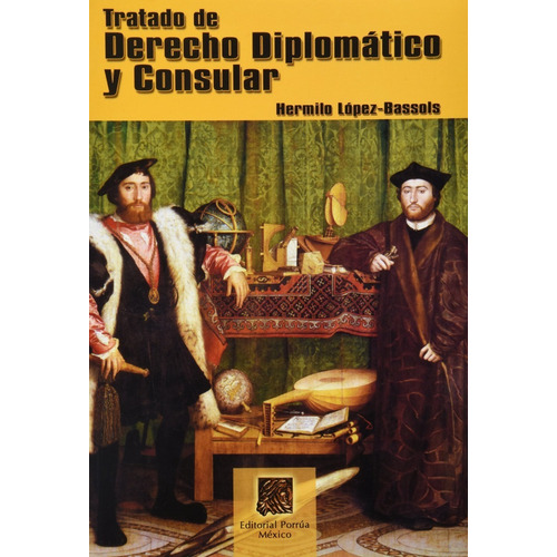 Tratado De Derecho Diplomatico Y Consular Hermilio López