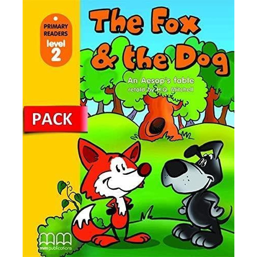 Fox & The Dog, The - Pr.level 2 - Book W Cd-r, De Mitchell, H.q.. Editorial Mm Publications En Inglés