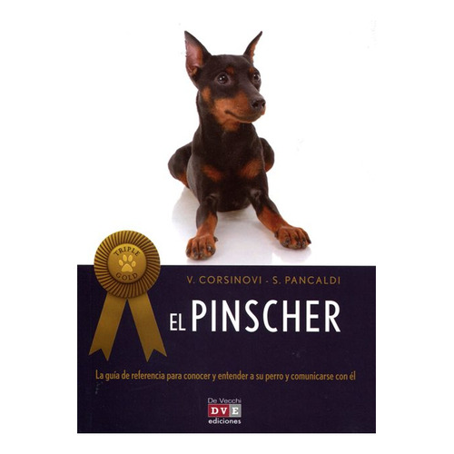 El Pinscher ( Triple Gold )