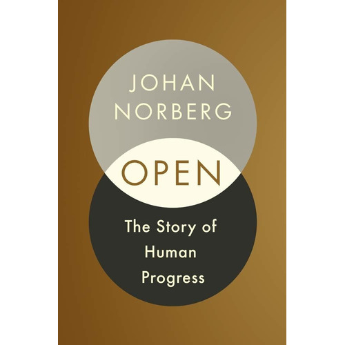 Open: The Story Of Human Progress