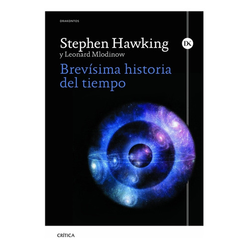 Brevísima Historia Del Tiempo - Hawking, Mlodinow
