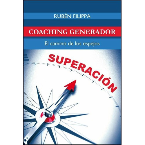 Coaching Generador El Camino De Los Espejos Rubén Filippa