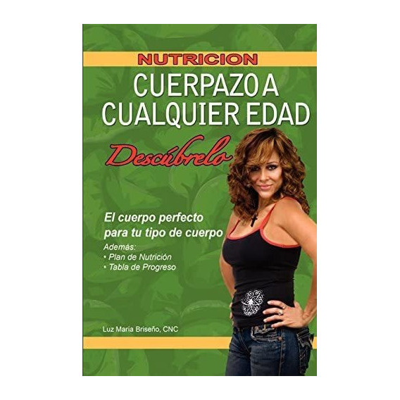 Libro: Cuerpazo A Cualquier Edad (nutrición)