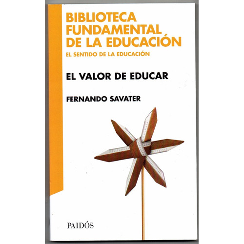 Valor De Educar, El - Ln - Fernando Savater