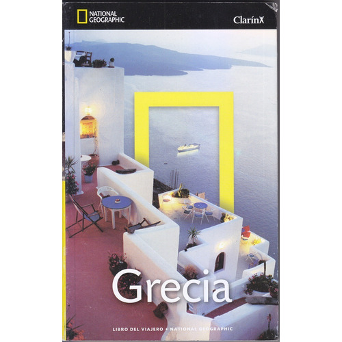 Grecia. Libro Del Viajero. National Geographic.