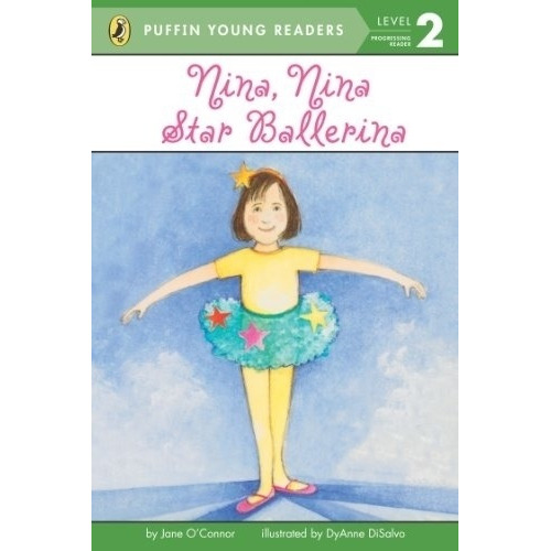 Nina, Nina, Star Ballerina - Level 2 - Puffin Young Readers, de Jane O'connor. Editorial Penguin USA, tapa blanda en inglés internacional