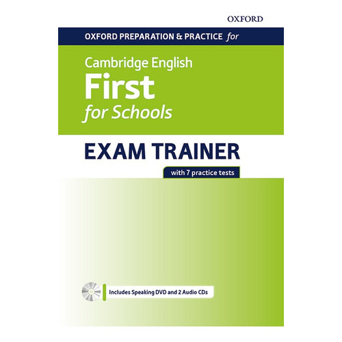 Oxford English Cambridge First For School-exam Trainer Kel E