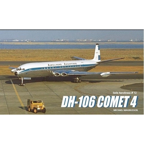 Dh-106 Comet 4 - Libro Serie Aerolineas #12 Michael Magnuson
